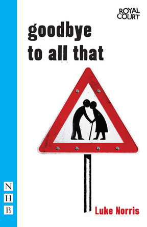 Goodbye to All That by Luke Norris 9781848422599 [USED COPY]