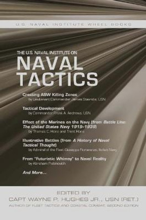 The U.S. Naval Institute on NAVAL TACTICS by Thomas J. Cutler