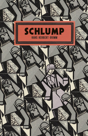 Schlump by Hans Herbert Grimm 9780099595786 [USED COPY]