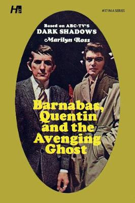 Dark Shadows the Complete Paperback Library Reprint Book 17: Barnabas, Quentin and the Avenging Ghost by Marylin Ross