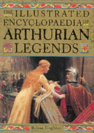 ILL ENCYCLOPEDIA ARTHURIAN LEGENDS by  9781843330059 [USED COPY]
