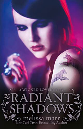 Radiant Shadows by Melissa Marr 9780007346141 [USED COPY]