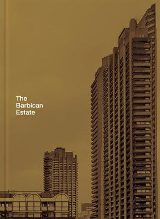 The Barbican Estate by Stefi Orazi