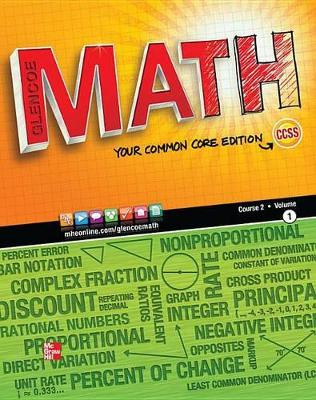 Glencoe Math, Course 2, Student Edition, Volume 1 by McGraw Hill 9780076615292