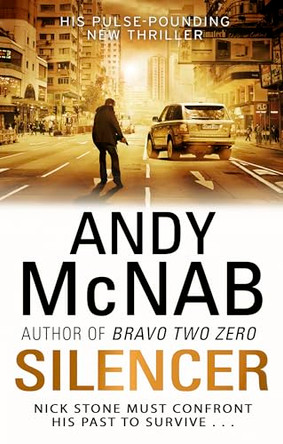 Silencer: (Nick Stone Thriller 15) by Andy McNab 9780552170413 [USED COPY]