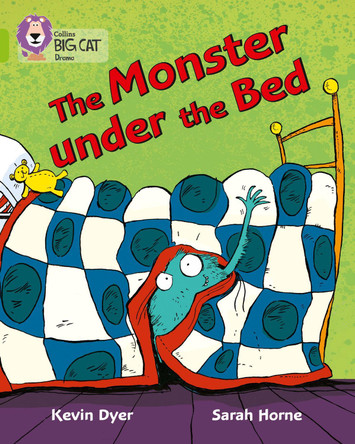 The Monster Under the Bed: Band 11/Lime (Collins Big Cat) by Kevin Dyer 9780007336203 [USED COPY]
