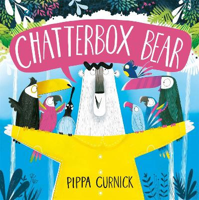 Chatterbox Bear by Pippa Curnick 9781444944129 [USED COPY]