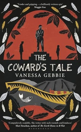 The Coward's Tale by Vanessa Gebbie 9781408821565 [USED COPY]