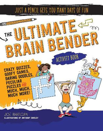 The Ultimate Brain Bender Activity Book by Joe Rhatigan