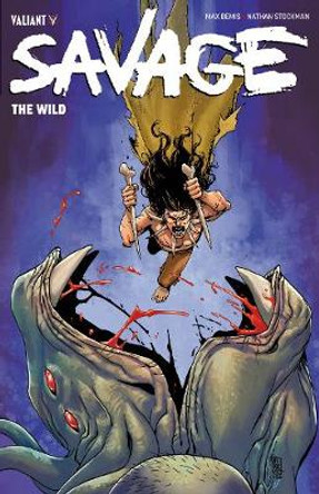Savage: The Wild by Max Bemis