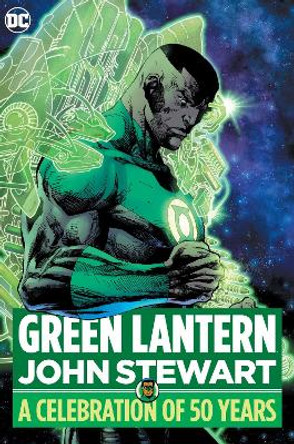 Green Lantern: John Stewart -- A Celebration of 50 Years by Geoff Johns