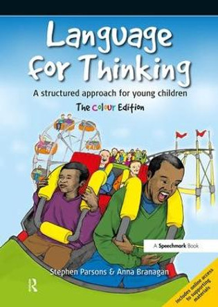 Language for Thinking: A structured approach for young children: The Colour Edition by Stephen Parsons
