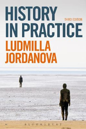 History in Practice by Ludmilla Jordanova
