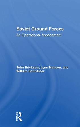 Soviet Ground Forces: An Operational Assessment by John Erickson 9780367303679