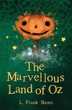 The Marvellous Land of Oz by L. Frank Baum