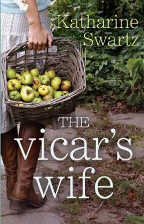 The Vicar's Wife by Katharine Swartz
