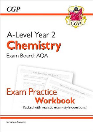 New A-Level Chemistry for 2018: AQA Year 2 Exam Practice Workbook - includes Answers by CGP Books