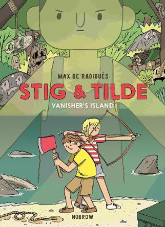 Stig and Tilde: Vanisher's Island by Max de Radigues