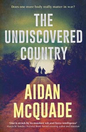 The Undiscovered Country by Aidan McQuade