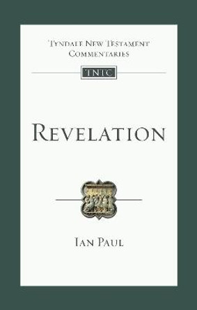 Revelation: An Introduction And Commentary by Ian Paul