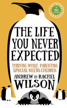 The Life You Never Expected by Andrew Wilson