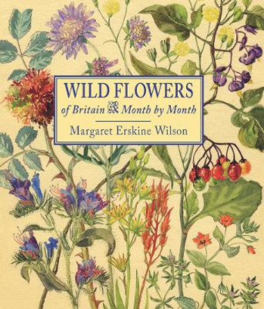 Wild Flowers by Margaret Erskine Wilson