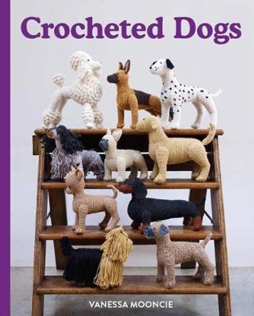 Crocheted Dogs by Vanessa Mooncie