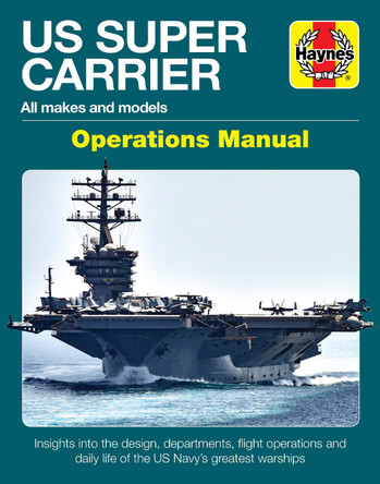 US Super Carrier Operations Manual by Jonathan Falconer