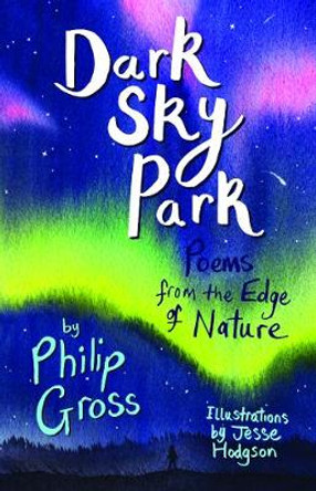 Dark Sky Park readalong audio: Poems from the Edge of Nature by Philip Gross