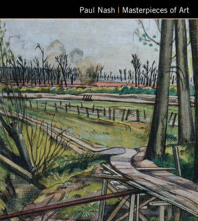 Paul Nash Masterpieces of Art by Michael Kerrigan