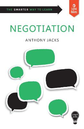 Smart Skills: Negotiation by Anthony Jacks