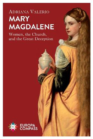 Mary Magdalene by Adriana Valerio