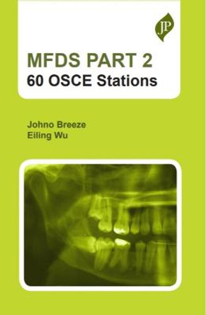 MFDS Part 2: 60 OSCE Stations by Johno Breeze