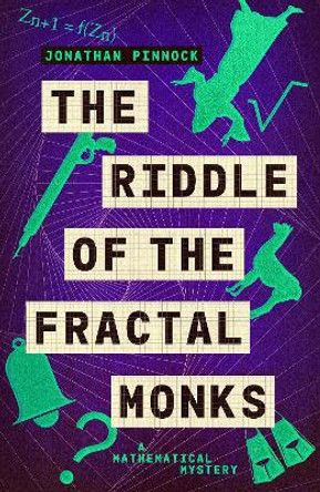 The Riddle of the Fractal Monks by Jonathan Pinnock