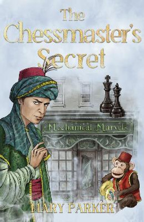 The Chessmaster's Secret by Mary Parker