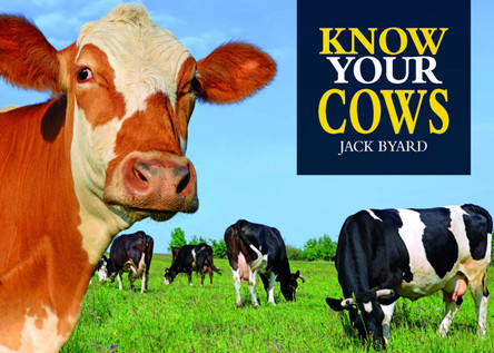 Know Your Cows by Jack Byard