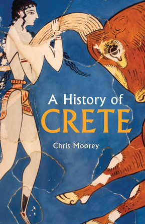 A History of Crete by Chris Morris