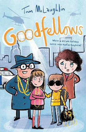 Goodfellows by Tom McLaughlin