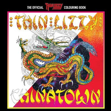 The Official Thin Lizzy Colouring Book by Rock N' Roll Colouring