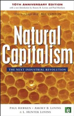 Natural Capitalism: The Next Industrial Revolution by Paul Hawken