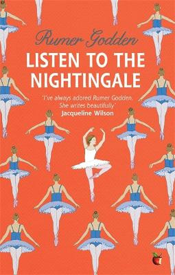 Listen to the Nightingale: A Virago Modern Classic Rumer Godden 9781844088508