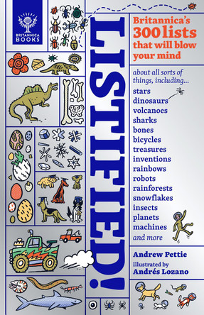 Listified!: Britannica's 300 lists that will blow your mind Andrew Pettie 9781912920747