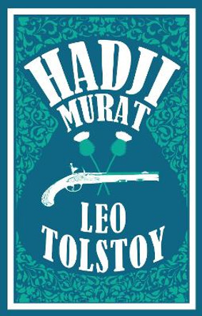 Hadji Murat by Leo Tolstoy