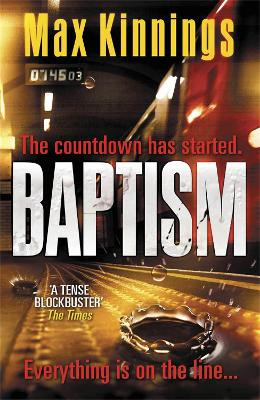 Baptism: An Ed Mallory Thriller by Max Kinnings