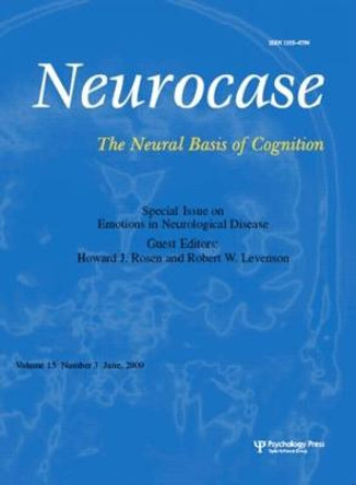 Emotions in Neurological Disease: A Special Issue of Neurocase by Howard J. Rosen