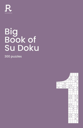 Big Book of Su Doku Book 1 by Richardson Puzzles and Games