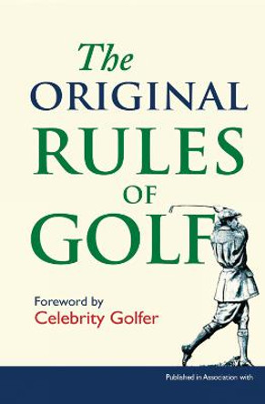 The Original Rules of Golf by Dale Concannon