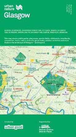 Glasgow Urban Nature map: This map shows public parks, play areas, sports fields, allotments, woodlands, cemeteries, rivers, nature reserves, great walks, outdoor activities and more. by Charlie Peel