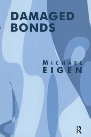 Damaged Bonds by Michael Eigen