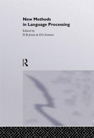 New Methods In Language Processing by D. B. Jones